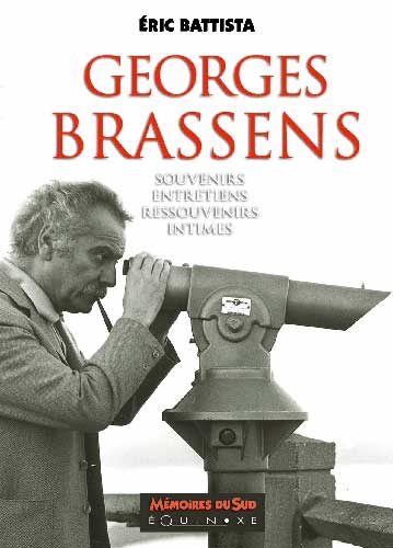 GEORGES BRASSENS entretiens et souvenirs intimes