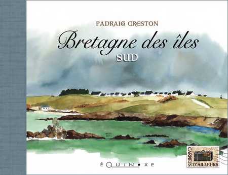 BRETAGNE DES ÎLES SUD