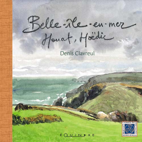 Belle-île-en-mer, Houat, Hoëdic