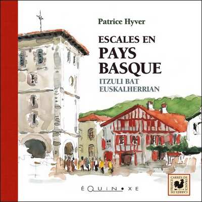 ESCALES EN PAYS BASQUE