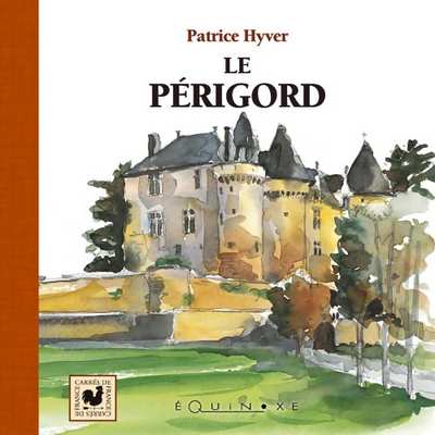 LE PÉRIGORD