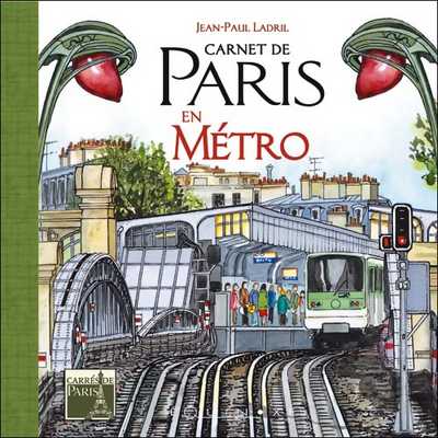 CARNET DE PARIS EN MÉTRO