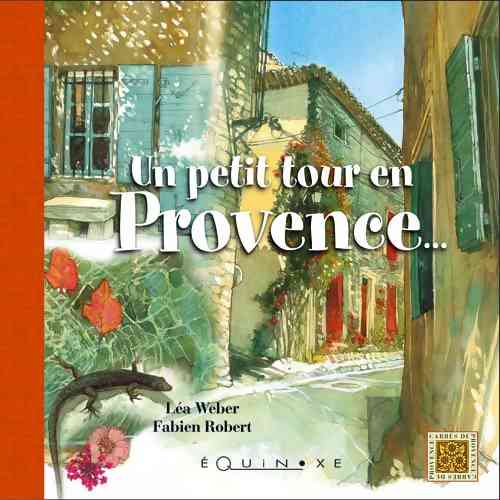 UN PETIT TOUR EN PROVENCE
