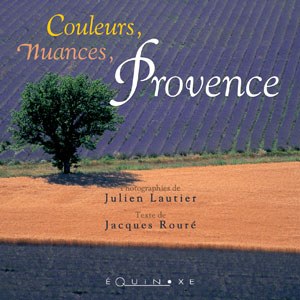 COULEURS, NUANCES, PROVENCE (fran�ais, anglais)