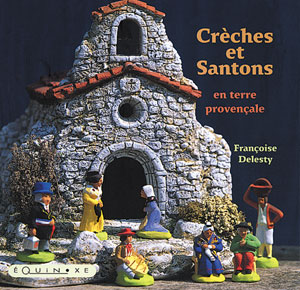 CR�CHES ET SANTONS en terre provencale