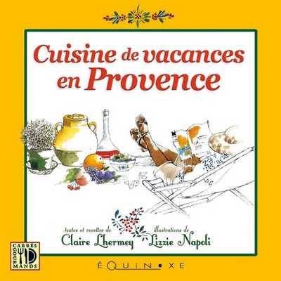 CUISINE DE VACANCES EN PROVENCE