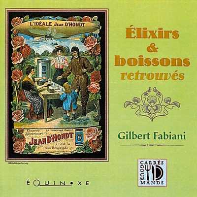 ÉLIXIRS ET BOISSONS RETROUVÉS