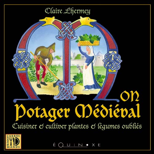 MON POTAGER MEDIEVAL