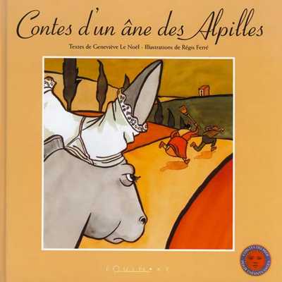 CONTES D'UN ÂNE DES ALPILLES