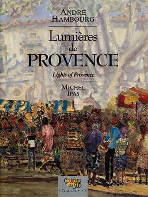 LUMIÈRES DE PROVENCE (Français et Anglais)
