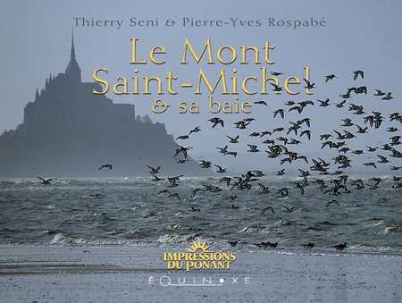 LE MONT SAINT-MICHEL et sa baie