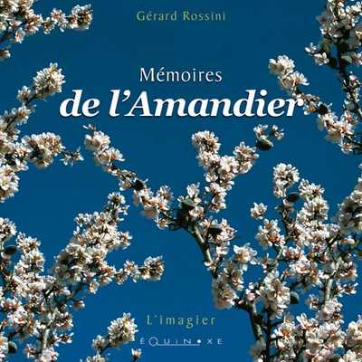 MÉMOIRES DE L'AMANDIER