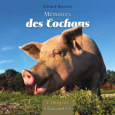 MÉMOIRES DES COCHONS