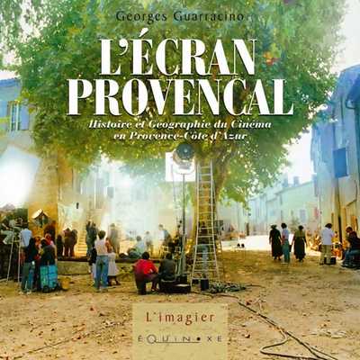 L'ÉCRAN PROVENÇAL