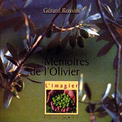 MÉMOIRES DE L'OLIVIER