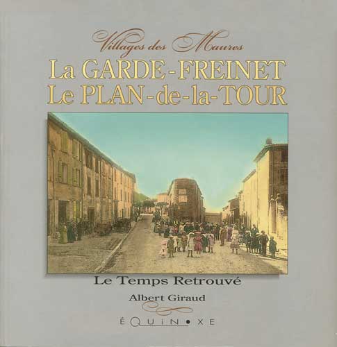 LA GARDE-FREINET ET LE PLAN-DE-LA-TOUR