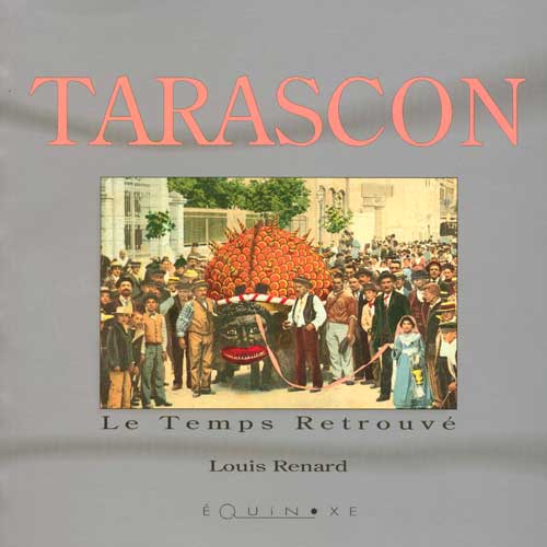TARASCON (édition revue et augmentée)