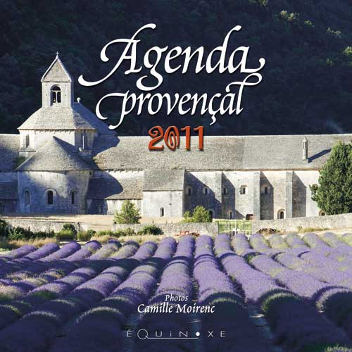 AGENDA PROVEN�AL 2011 (grand format S�nanque )