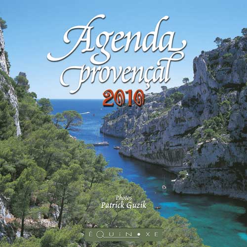 AGENDA PROVEN�AL 2010 (grand format) Calanques