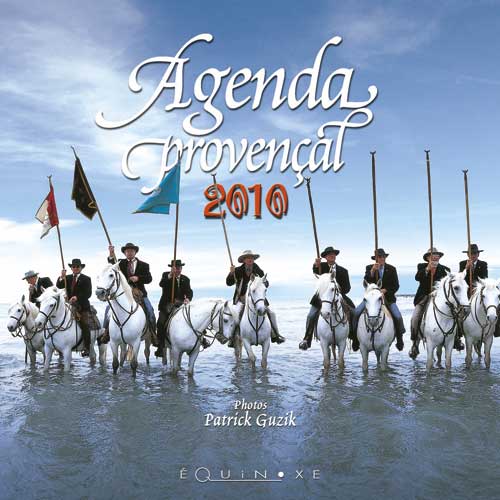 AGENDA PROVEN�AL 2010 (petit format gardians)