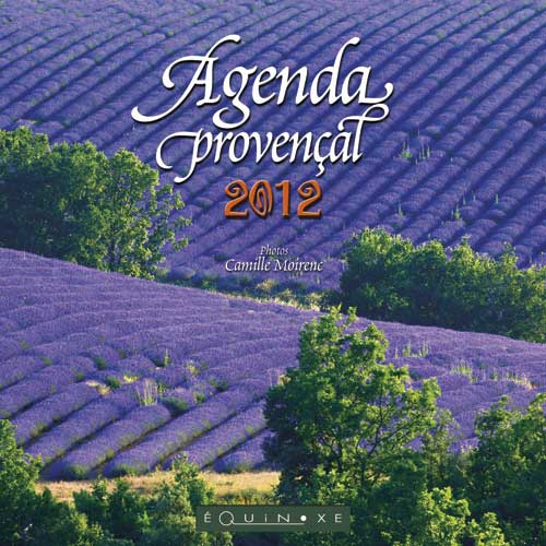 AGENDA PROVENCAL 2012 (grand format lavandes)