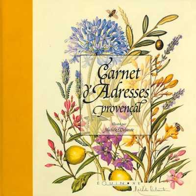 CARNET D'ADRESSES PROVENÇAL Delsaute (Grand Format reliure toilée jaune)