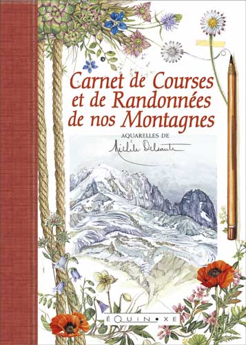 CARNET DE COURSES ET DE RANDONNEES DE NOS MONTAGNES