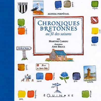 CHRONIQUES BRETONNES AU FIL DES SAISONS agenda perp�tuel