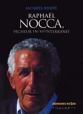 RAPHAËL NOCCA pêcheur en Méditerranée