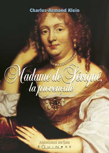MADAME DE SEVIGNÉ  LA PROVENCAL