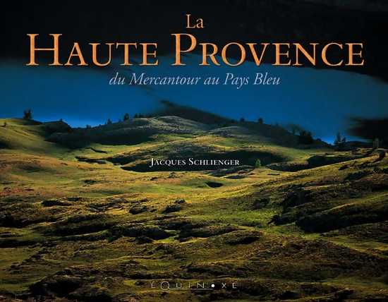 LA HAUTE PROVENCE DU MERCANTOUR AU PAYS BLEU