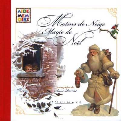 MATINS DE NEIGE, MAGIE DE NO�L Aide-m�moire