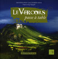 LE VERCORS PASSE A TABLE